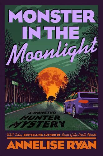 Monster in the Moonlight  by Annelise Ryan at Abbey's Bookshop, 