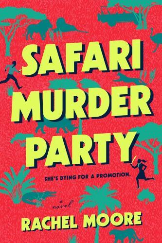 Safari Murder Party  by Rachel Moore at Abbey's Bookshop, 