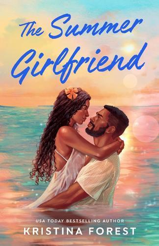 The Summer Girlfriend  by Kristina Forest at Abbey's Bookshop, 