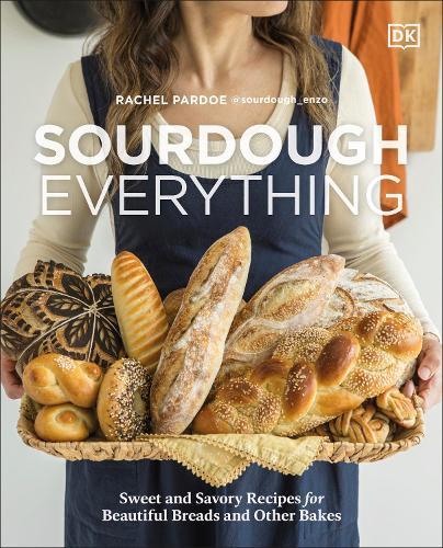 Sourdough Everything: Sweet and Savory Recipes for Beautiful Breads and Other Bakes  by Rachel Pardoe at Abbey's Bookshop, 