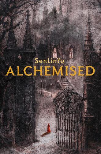Alchemised  by SenLinYu at Abbey's Bookshop, 