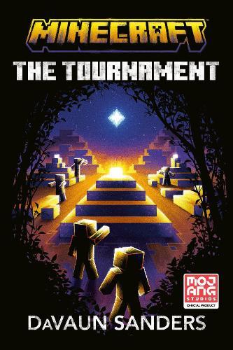 Minecraft: The Tournament: An Official Minecraft Novel  by DaVaun Sanders at Abbey's Bookshop, 