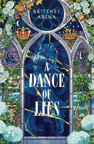 A Dance of Lies  by Brittney Arena at Abbey's Bookshop, 