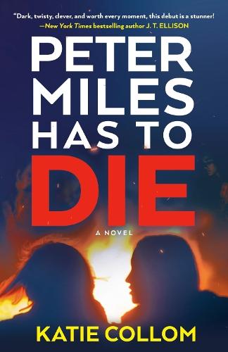 Peter Miles Has to Die: A Novel  by Katie Collom at Abbey's Bookshop, 