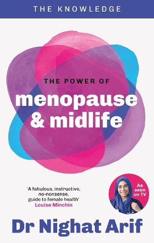 The Power of Menopause & Midlife: The pocket guide to female health from one of TV's best loved doctors  by Dr Nighat Arif at Abbey's Bookshop, 
