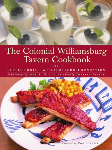 The Colonial Williamsburg Tavern Cookbook  by Colonial Williamsburg Foundation at Abbey's Bookshop, 