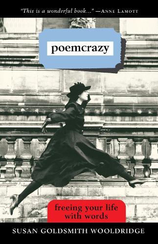 Poemcrazy: Freeing Your Life with Words  by Susan G. Wooldridge at Abbey's Bookshop, 