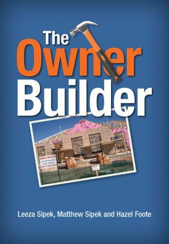 The Owner Builder  by Leeza Sipek at Abbey's Bookshop, 