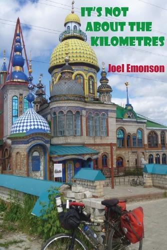 It's not about the Kilometres: An Australian Cycling in Russia during the 2018 FIFA World Cup and then onwards to Gallipoli via Eastern Europe. ﻿