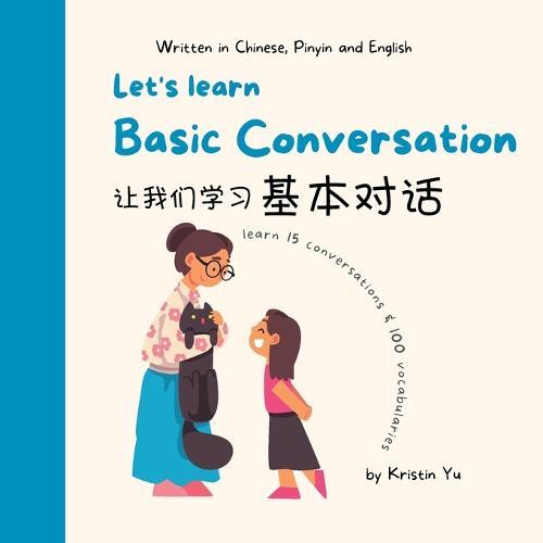 Lets Learn Basic Conversation (Chinese / English)
