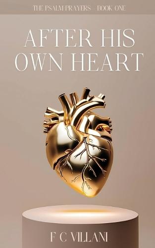 After His Own Heart  by F C Villani at Abbey's Bookshop, 