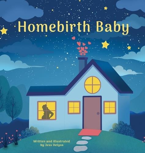 Homebirth Baby  by Jessie Delgos at Abbey's Bookshop, 