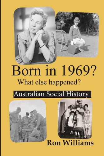 Born in 1969?: What Else Happened?