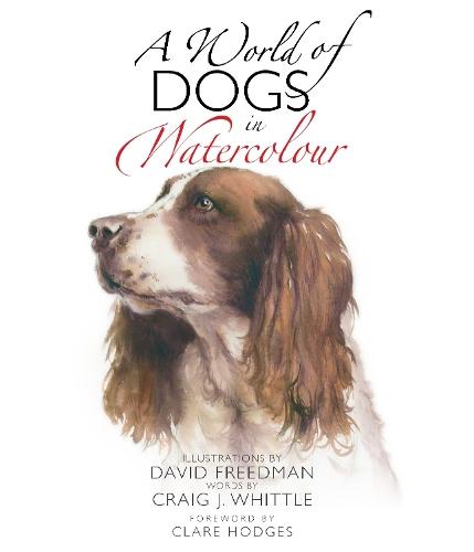 A World of Dogs in Watercolour  by David Freeman at Abbey's Bookshop, 