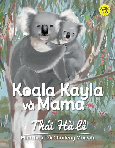 Koala Kayla va Mama  by Thái Hà Lê at Abbey's Bookshop, 