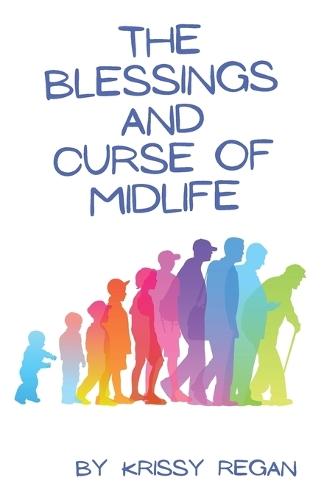 The Blessings and Curse of Midlife  by Krissy Regan at Abbey's Bookshop, 