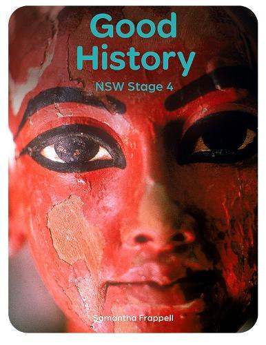 Good History NSW Stage 4 Student Book + Digital  at Abbey's Bookshop, 