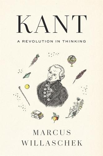 Kant: A Revolution in Thinking  by Marcus Willaschek at Abbey's Bookshop, 
