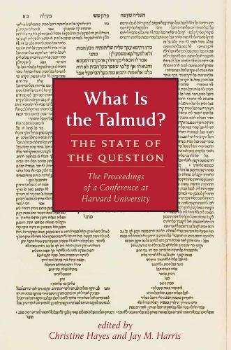 What Is the Talmud?: The State of the Question