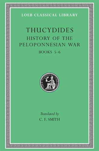 History of the Peloponnesian War, Volume III: Books 5–6  by Thucydides at Abbey's Bookshop, 