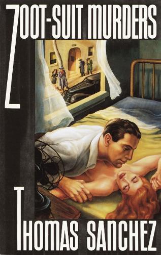 Zoot-Suit Murders  by Thomas Sanchez at Abbey's Bookshop, 