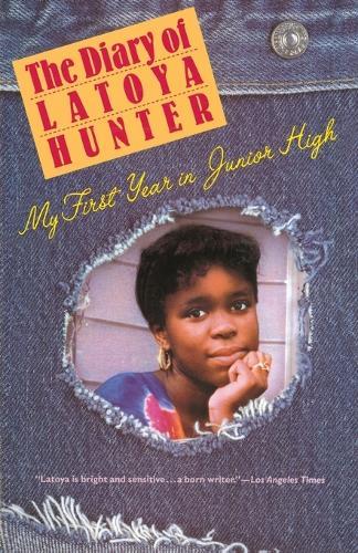 Diary of Latoya Hunter: My First Year in Junior High  by Latoya Hunter at Abbey's Bookshop, 