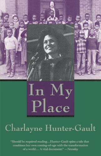 In My Place: An Autobiography  by Charlayne Hunter-Gault at Abbey's Bookshop, 