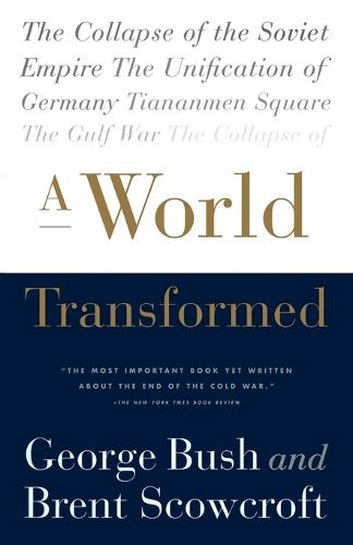 A World Transformed  by George H. W. Bush at Abbey's Bookshop, 