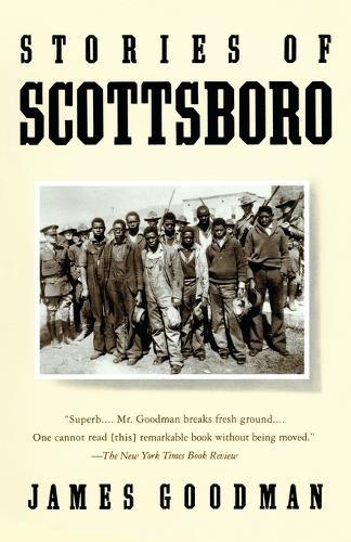 Stories of Scottsboro  by James Goodman at Abbey's Bookshop, 