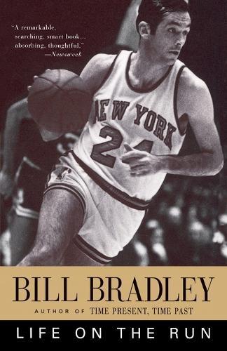 Life on the Run  by Bill Bradley at Abbey's Bookshop, 