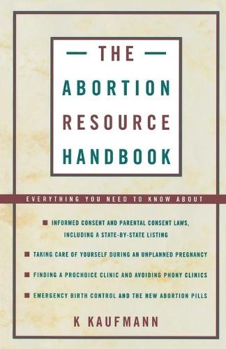 The Abortion Resource Handbook  by K. Kaufmann at Abbey's Bookshop, 