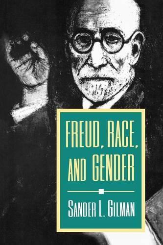 Freud, Race, and Gender  by Sander L. Gilman at Abbey's Bookshop, 