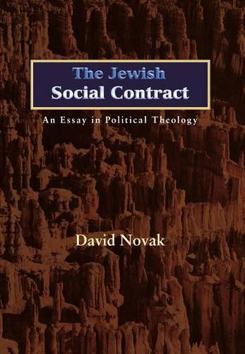 The Jewish Social Contract: An Essay in Political Theology  by David Novak at Abbey's Bookshop, 