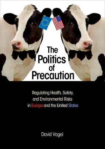 The Politics of Precaution: Regulating Health, Safety, and Environmental Risks in Europe and the United States  by David Vogel at Abbey's Bookshop, 