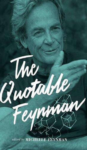 The Quotable Feynman  by Richard P. Feynman at Abbey's Bookshop, 