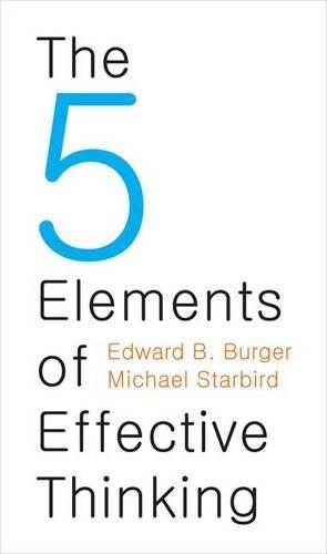 The 5 Elements of Effective Thinking  by Edward B. Burger at Abbey's Bookshop, 