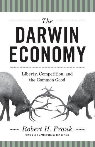 The Darwin Economy: Liberty, Competition, and the Common Good  by Robert H. Frank at Abbey's Bookshop, 