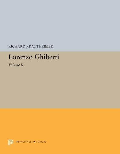 Lorenzo Ghiberti: Volume II  by Richard Krautheimer at Abbey's Bookshop, 