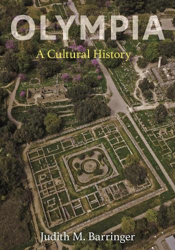 Olympia: A Cultural History  by Professor Judith M. Barringer at Abbey's Bookshop, 