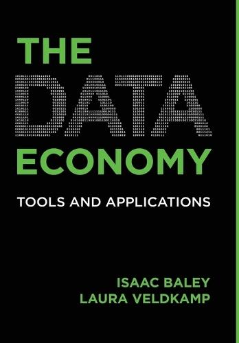 The Data Economy: Tools and Applications  by Isaac Baley at Abbey's Bookshop, 