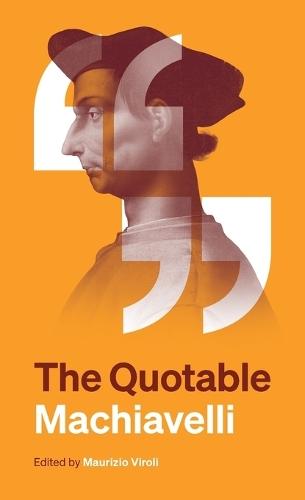 The Quotable Machiavelli  by Niccolò Machiavelli at Abbey's Bookshop, 