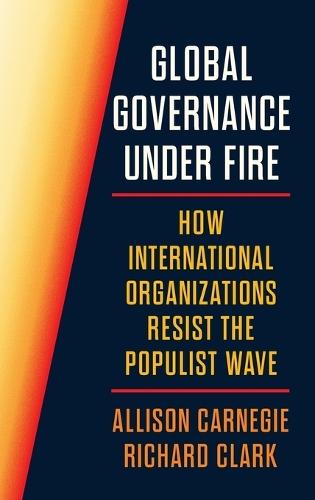 Global Governance Under Fire: How International Organizations Resist the Populist Wave
