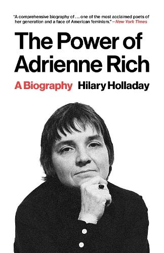The Power of Adrienne Rich: A Biography  by Hilary Holladay at Abbey's Bookshop, 