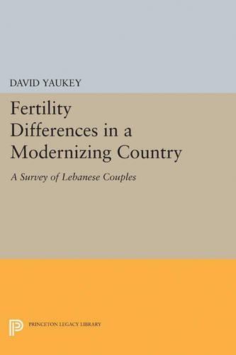 Fertility Differences in a Modernizing Country  by David Yaukey at Abbey's Bookshop, 