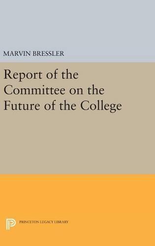 Report of the Committee on the Future of the College  by Marvin Bressler at Abbey's Bookshop, 