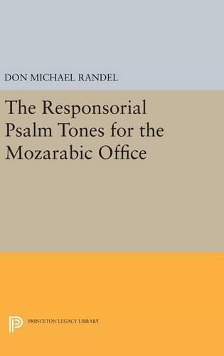 The Responsorial Psalm Tones for the Mozarabic Office  by Don Randel at Abbey's Bookshop, 
