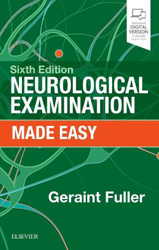 Neurological Examination Made Easy  by Geraint Fuller (Consultant Neurologist, Gloucester Royal Hospital, Gloucester, UK) at Abbey's Bookshop, 