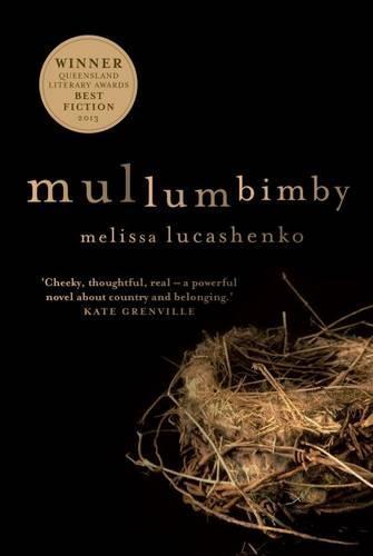 Mullumbimby  by Melissa Lucashenko at Abbey's Bookshop, 