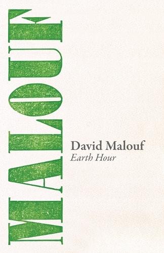 Earth Hour  by David Malouf at Abbey's Bookshop, 