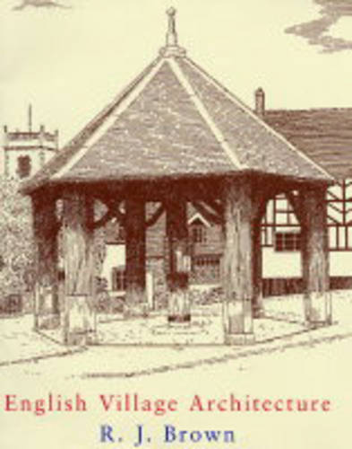 English Village Architecture  by R.J Brown at Abbey's Bookshop, 